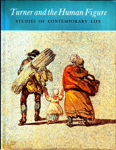 Turner and the Human Figure