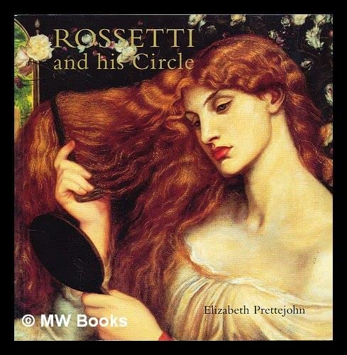 Rossetti and His Circle
