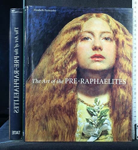 The Art of the Pre-Raphaelites