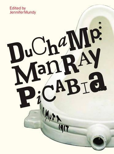 Duchamp, Man Ray, Picabia