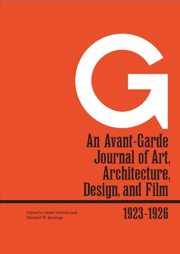 G: An Avant-Garde Journal of Art, Architecture, Design, and Film: 1923-1926