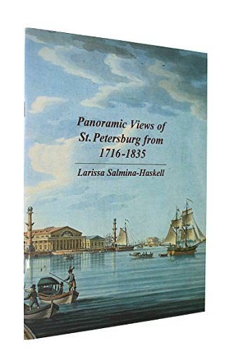 Panoramas of St. Petersburg, 1716-1835