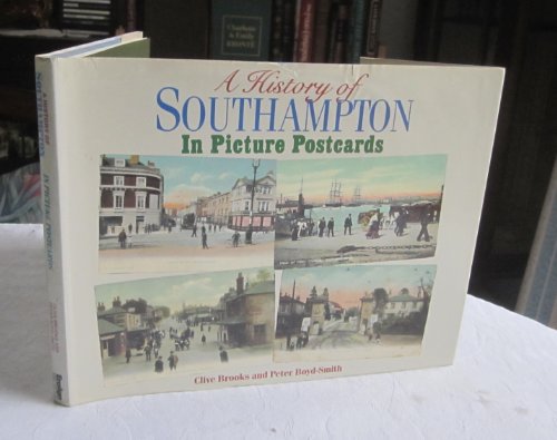 History of Southampton in Picture Postcards