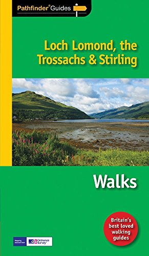 Pathfinder Loch Lomond, the Trossachs & Stirling