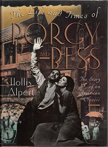 The Life and Times of "Porgy and Bess"