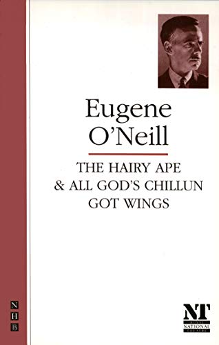 The Hairy Ape & All God's Chillun Got Wings