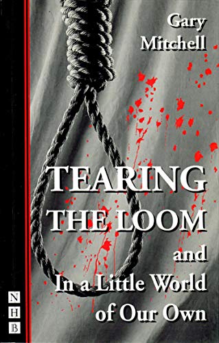Tearing the Loom & In a Little World of Our Own