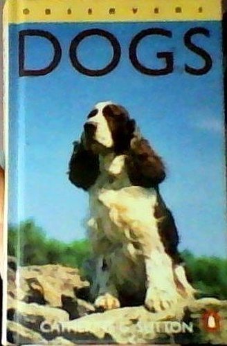 The Observer's Book of Dogs