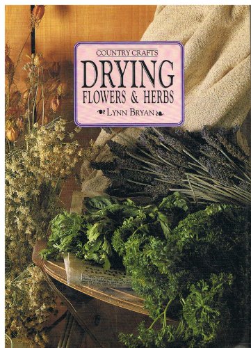 Drying Flowers and Herbs