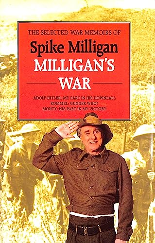 Selected War Memoirs of Spike Milligan