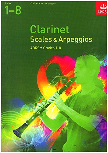 Clarinet Scales & Arpeggios, ABRSM Grades 1-8