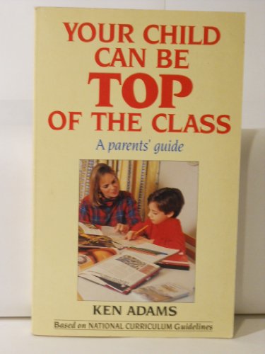 Your Child Can be Top of the Class