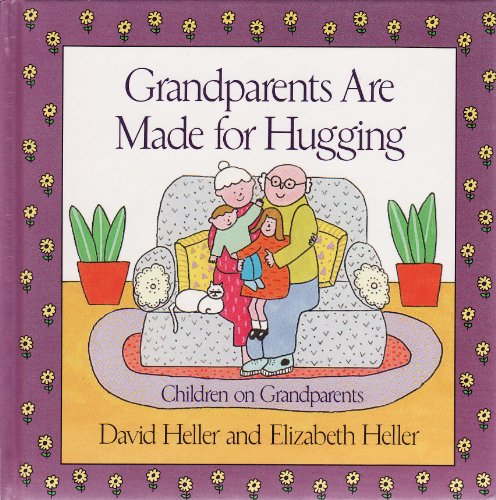 Grandparents are Made for Hugging