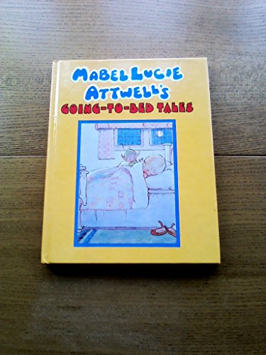 Mabel Lucie Attwell's Going to Bed Tales