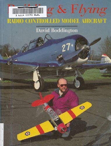 Building and Flying Radio Controlled Model Aircraft