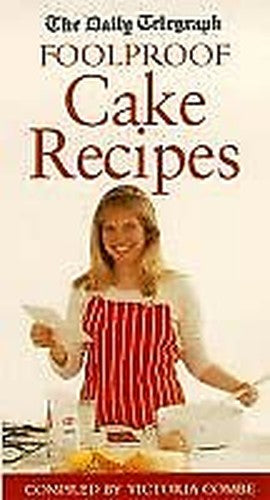 "Daily Telegraph" Book of Foolproof Cake Recipes