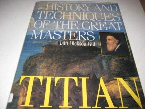 History and Techniques of the Great Masters