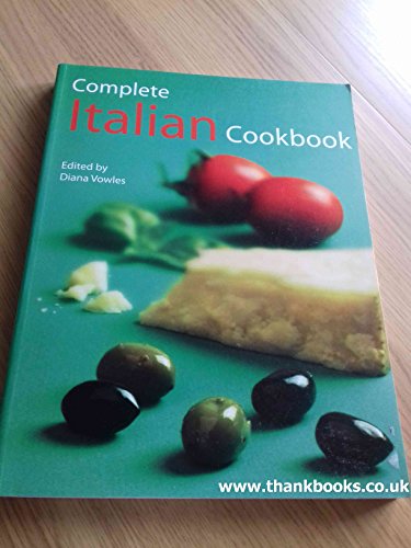 The Complete Italian Cookbook
