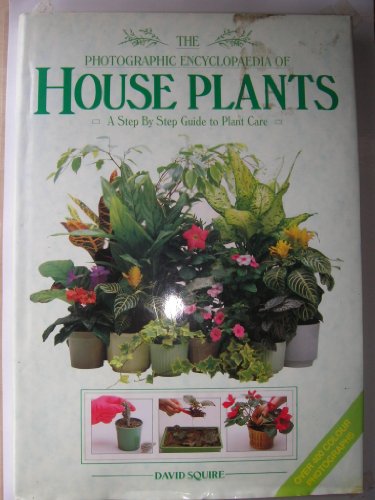 Photographic Encyclopaedia of House Plants