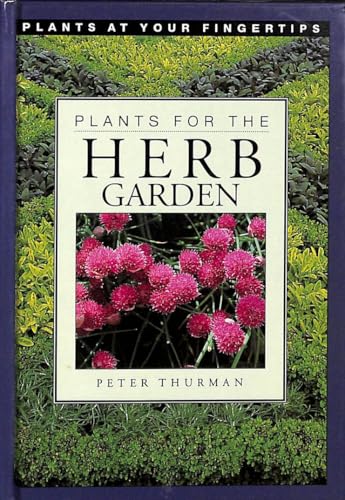 Plants for the Herb Garden