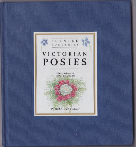 SCENTED SOUVENIRS - VICTORIAN POSIES