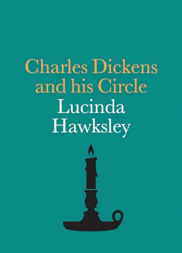 Charles Dickens and his Circle