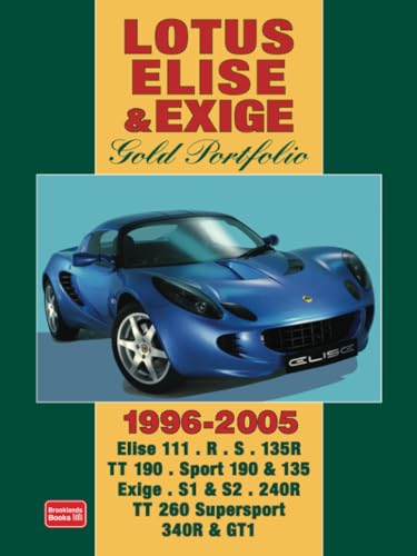 Lotus Elise and Exige Gold Portfolio 1996-2005