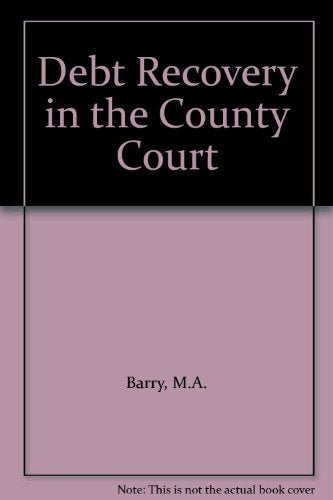 Debt Recovery in the County Court