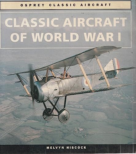 Classic Aircraft of World War One