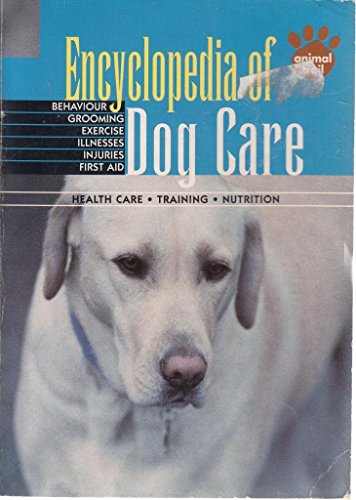Encyclopedia of Dog Care