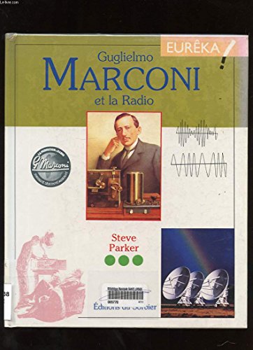 GUGLIELMO MARCONI & RADIO