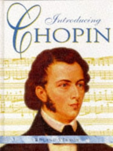 INTRODUCING CHOPIN