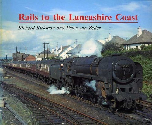 Rails to the Lancashire Coast