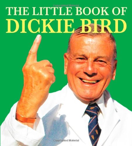 The Little Book of Dickie Bird