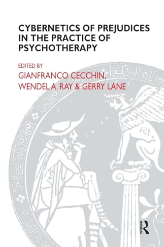 Cybernetics of Prejudices in the Practice of Psychotherapy