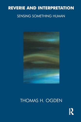 Reverie and Interpretation