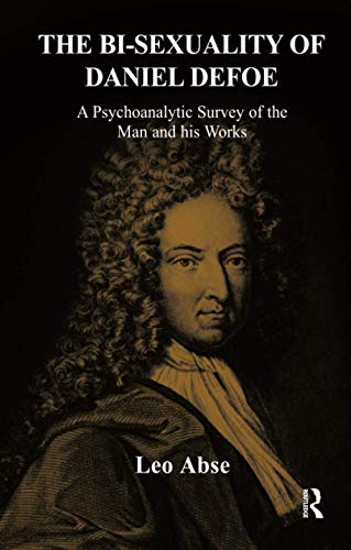 The Bi-sexuality of Daniel Defoe