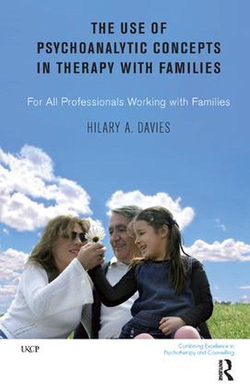 The Use of Psychoanalytic Concepts in Therapy with Families