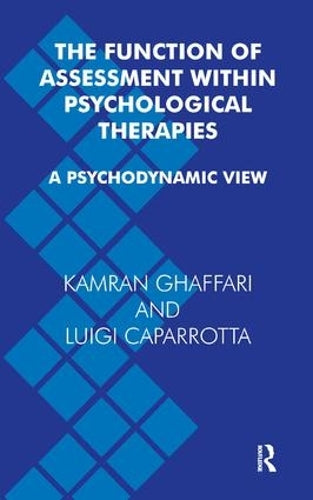 The Function of Assessment Within Psychological Therapies