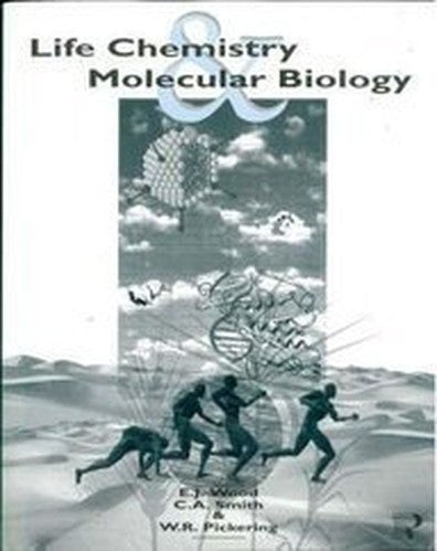 Life Chemistry and Molecular Biology