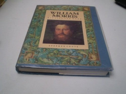 William Morris: His Life and Work