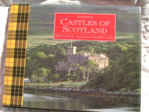 ANCESTRAL CASTLES OF SCOTLAND