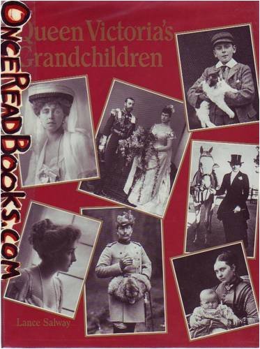 QUEEN VICTORIA'S GRANDCHILDREN