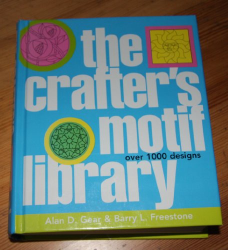 CRAFTERS MOTIF LIBRARY (R U ED)