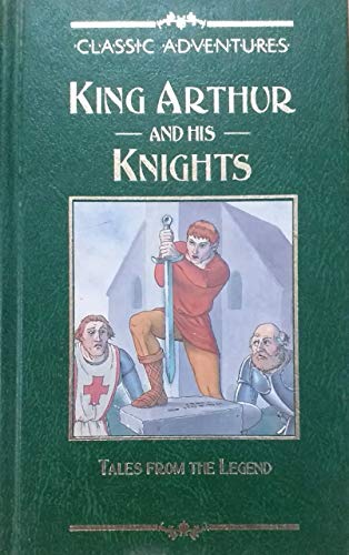 King Arthur and His Knights