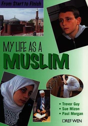 From Start to Finish: My Life as a Muslim