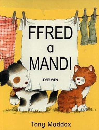 Cyfres Ffred Ci'r Fferm: Ffred a Mandi