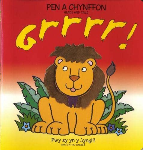 Pen a Chynffon/Heads and Tails: Grrrr!