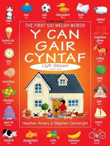 Can Gair Cyntaf Llyfr Sticeri, Y / First 100 Welsh Words Sticker Book, The