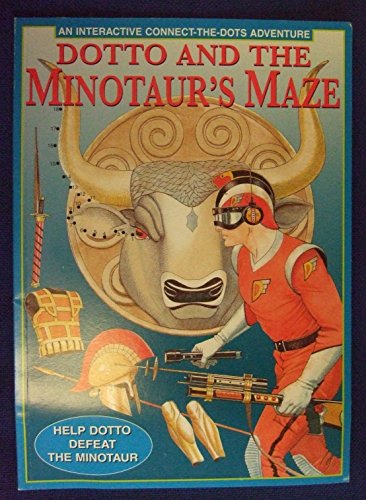 Dotto & the Minotaurs Maze
